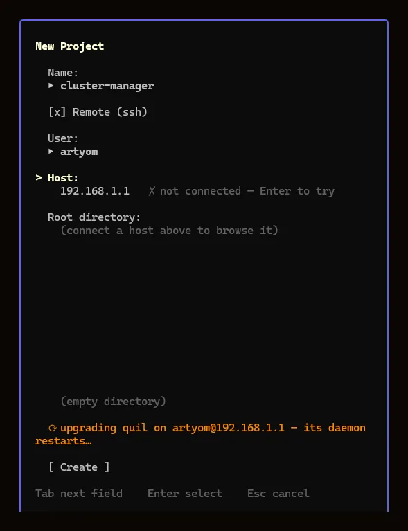 New Project dialog with Remote ticked, reporting the host is not connected and then that it is upgrading Quil on it
